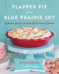 Flapper Pie and a Blue Prairie Sky