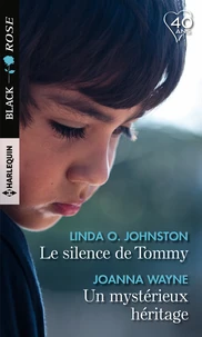 Le silence de Tommy ; Un mystérieux héritage