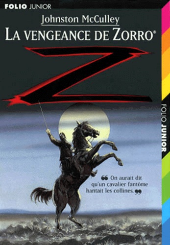 Johnston McCulley - La vengeance de Zorro.