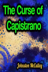 The Curse of Capistrano