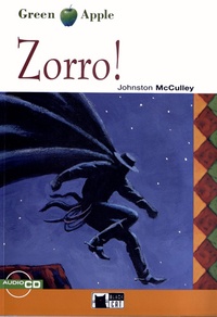 Johnston McCulley - Zorro!. 1 CD audio