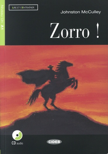 Zorro !. Niveau Un A1  avec 1 CD audio