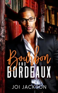 Bourbon &amp; Bordeaux