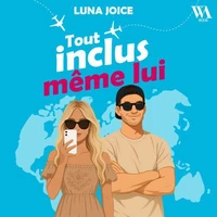 Tout inclus même lui : Une comédie romantique qui fait voyager
