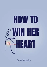 How to Win Her Heart