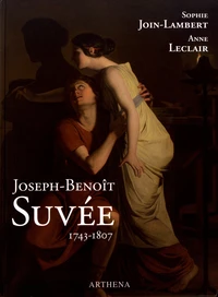 Joseph-Benoît Suvée (1743-1807)