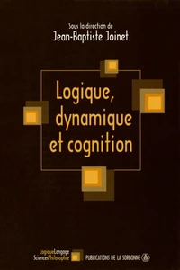 Logique, dynamique et cognition