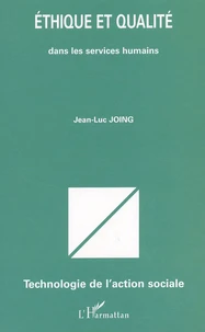 Ethique Et Qualite Dans Les Services Humains