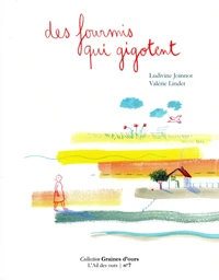 Des fourmis qui gigotent