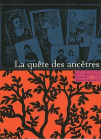 La quête des ancêtres
