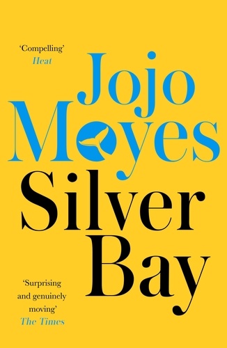 Silver Bay. 'Surprising and genuinely moving' - The Times