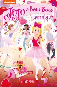 Jojo Siwa - JoJo and BowBow: Candy Kisses.