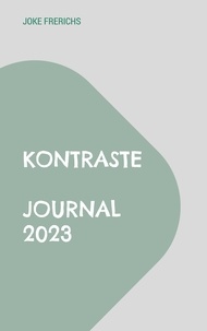 Joke Frerichs - Kontraste Journal 2023.