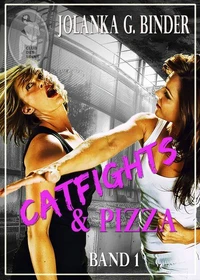 Catfights &amp; Pizza, Band 1