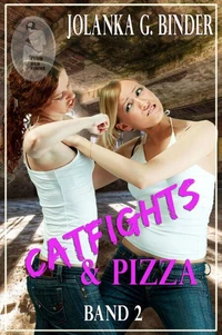 Catfights &amp; Pizza, Band 2