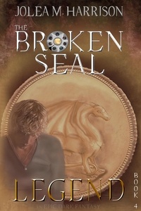  Jolea M. Harrison - Legend - The Broken Seal, #4.