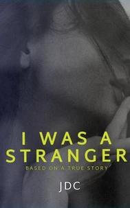 I Was A Stranger