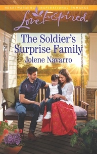 Jolene Navarro - The Soldier's Surprise Family.