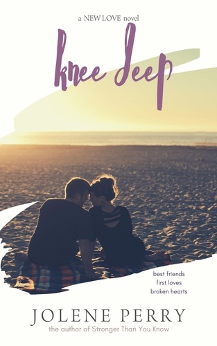  Jolene Perry - Knee Deep - New Love, #1.