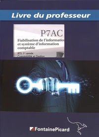 Fiabilisation de l'information et système d'information comptable BTS 1re année Comptabilité et Gestion