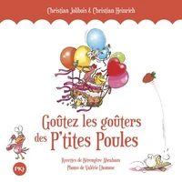 Goûtez les goûters des P'tites Poules