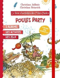 Le livre d'activités des P'tites Poules - Poules Party