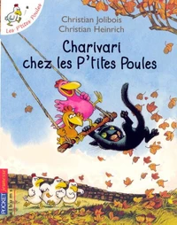 Charivari chez les P'tites Poules