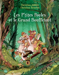 Les P'tites Poules - Tome 22 : Les P'tites Poules et le grand Bouffetout