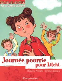 Journée pourrie pour Litchi