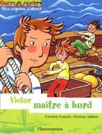 Victor maître à bord