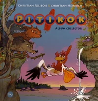 Pitikok Tome 2 . Edition collector