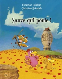 Sauve qui poule !