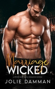  Jolie Damman - Wicked Marriage - A BWWM Dark Mafia Romance Bundle - Interracial Love, #2.