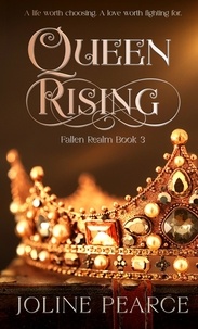  Joline Pearce - Queen Rising - Fallen Realm, #3.