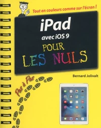 IPad avec iOS 9 pas à pas pour les nuls