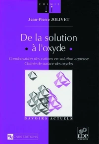 De la solution à l'oxyde