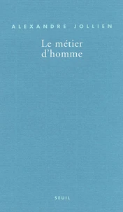 Le métier d'homme