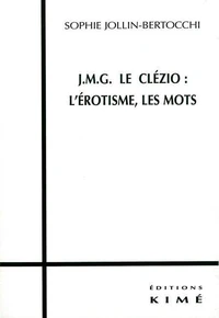 Jmg Le Clezio : L'Erotisme, Les Mots