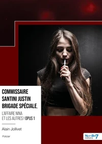 L'affaire Nina et les autres !