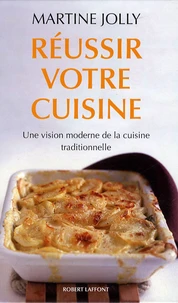 Réussir votre cuisine