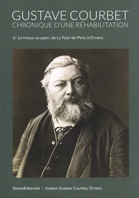 Gustave Courbet, chronique d'une réhabilitation