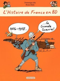 1914-1918 La Grande Guerre !