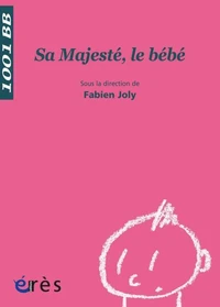 Sa Majesté, le bébé