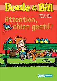 Attention, chien gentil !