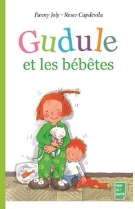 Gudule et les bébêtes