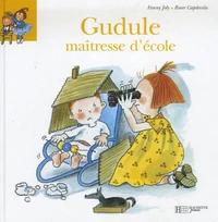 Gudule maîtresse d'école