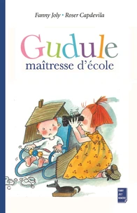 Gudule maîtresse d'école