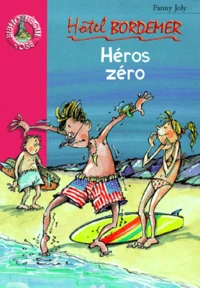 Hotel Bordemer : Heros Zero