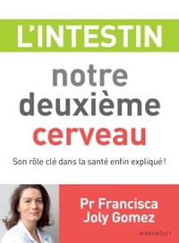 L'intestin, notre deuxième cerveau