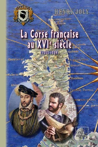 La Corse française au XVIe siècle